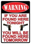Warning You're Found Tin Sign