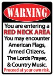 Warning Redneck Tin Sign
