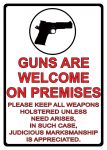 Guns Are Welcome Tin Sign